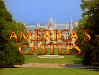 America's Castles title card.
